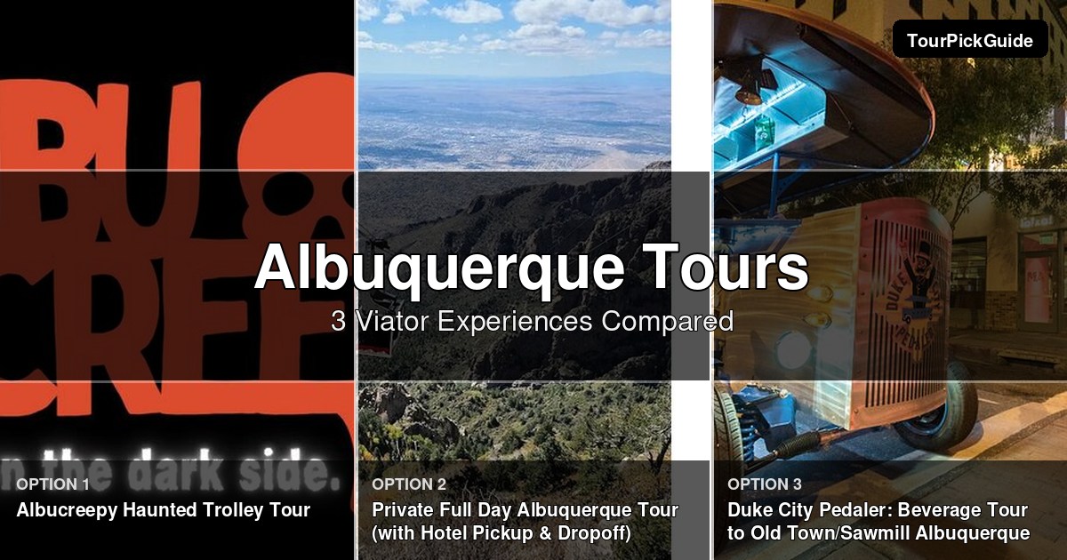 Albuquerque tours – three Viator experiences compared