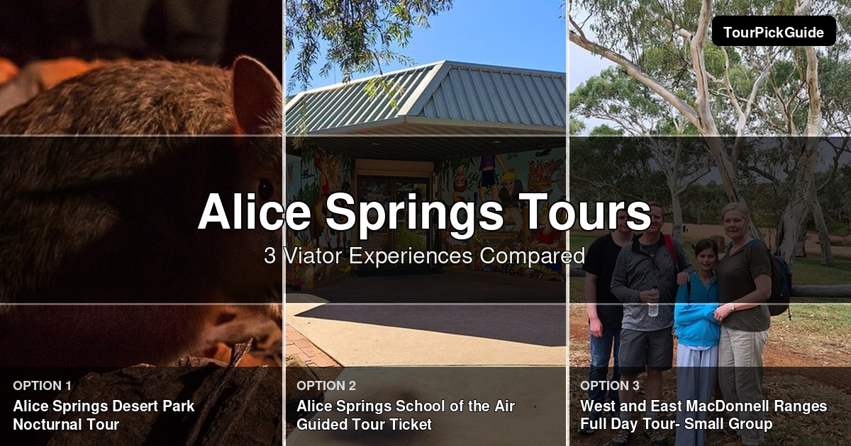 Alice Springs tours – three Viator experiences compared