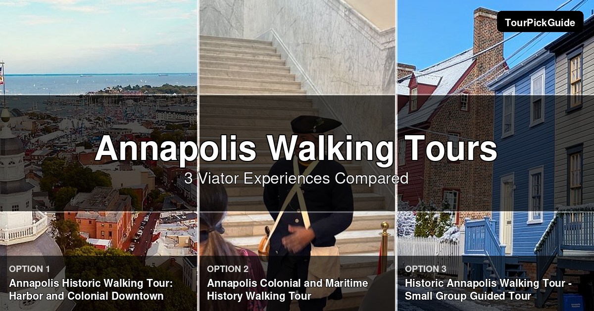 Annapolis walking tours – three Viator experiences compared