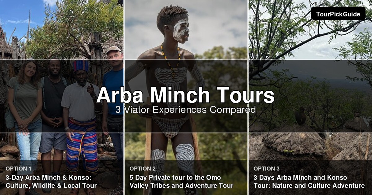 Arba Minch tours – three Viator experiences compared