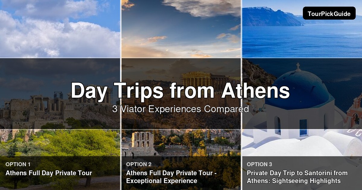 Athens day trips – three Viator experiences compared