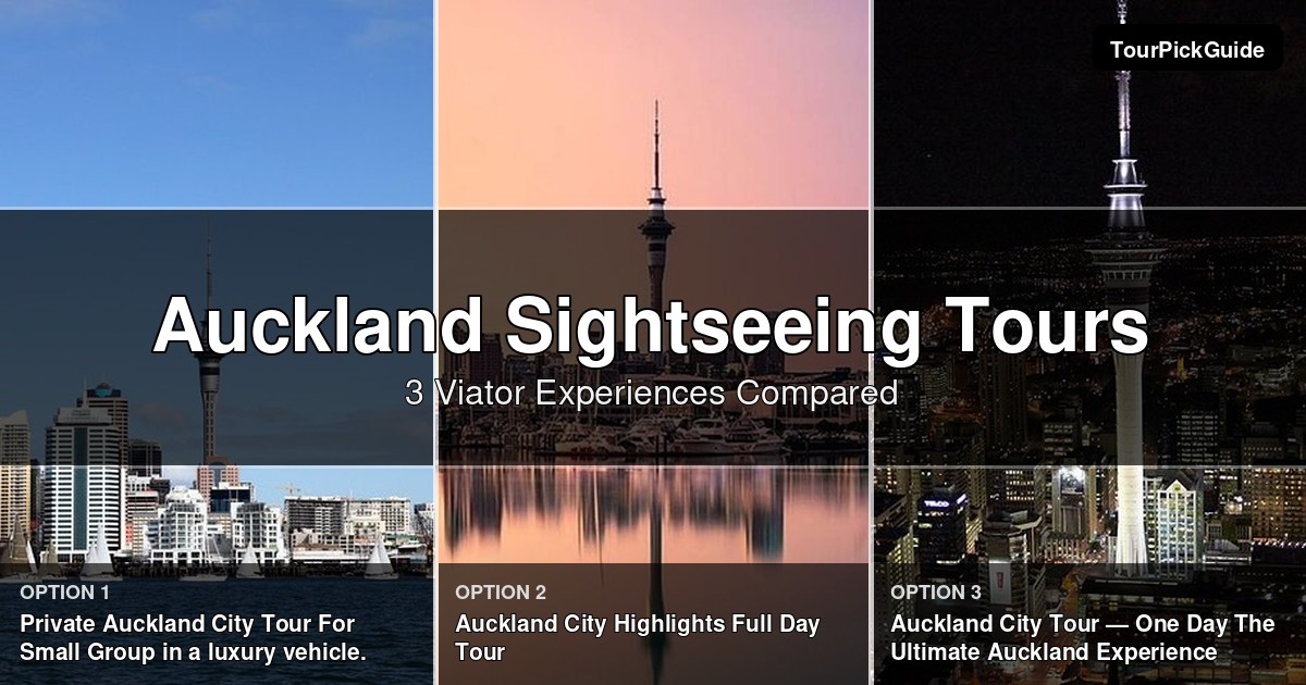 Auckland sightseeing tours – three Viator experiences compared