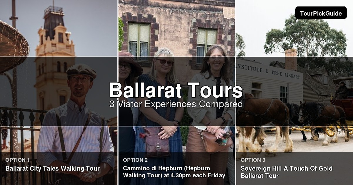 Ballarat tours – three Viator experiences compared