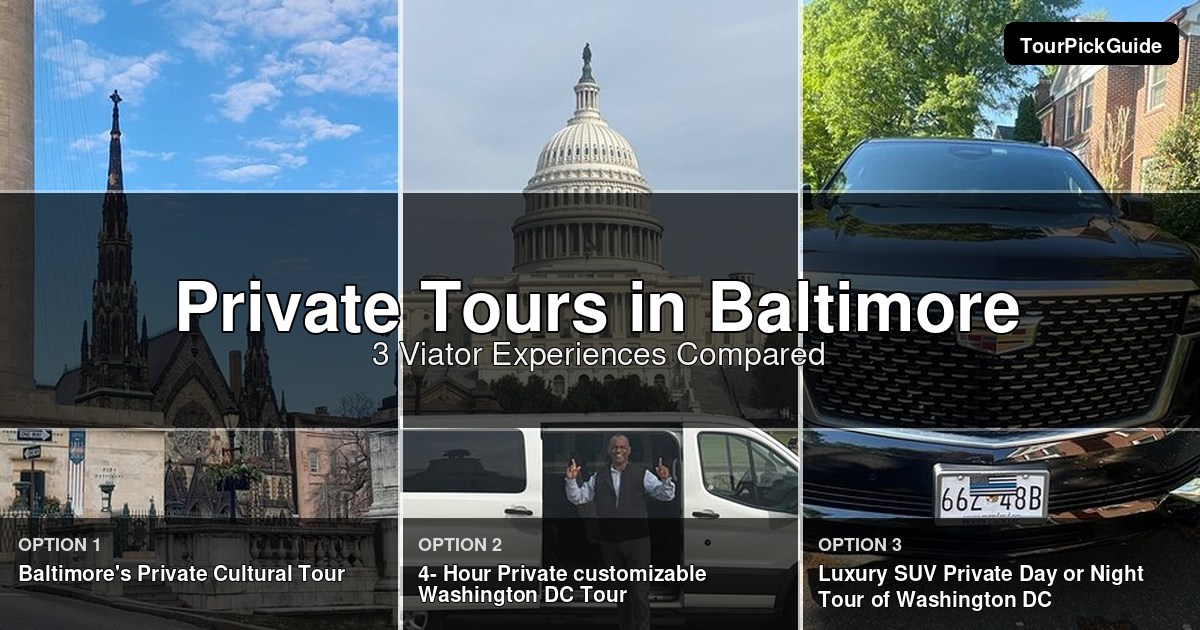 Baltimore private tours – three Viator experiences compared