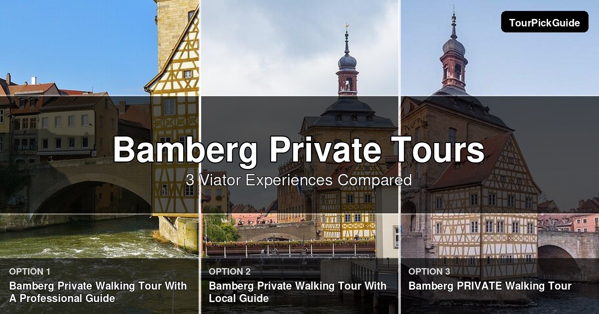 Bamberg private tours – three Viator experiences compared
