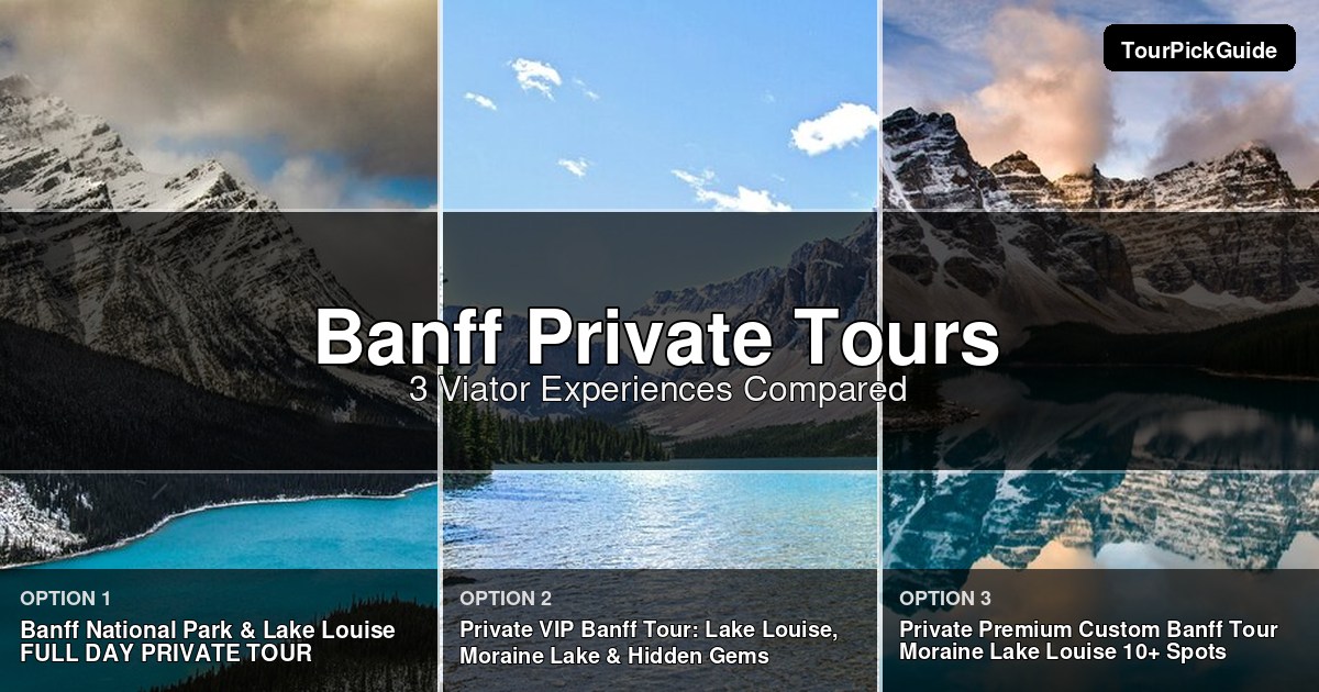 Banff private tours – three Viator experiences compared