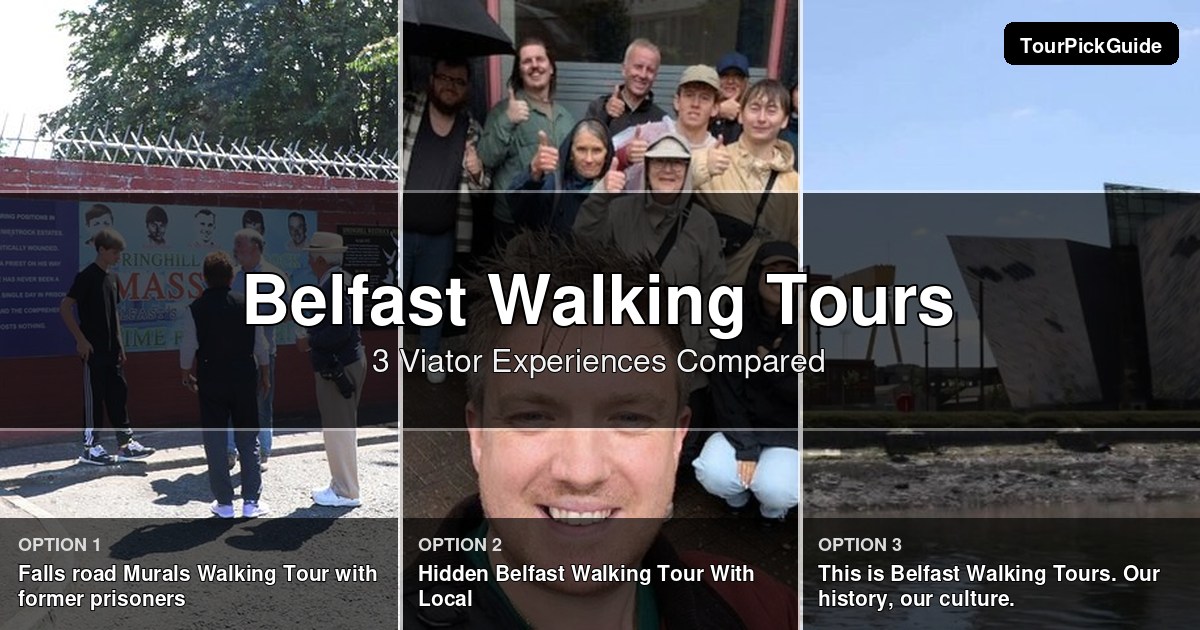 Belfast walking tours – three Viator experiences compared