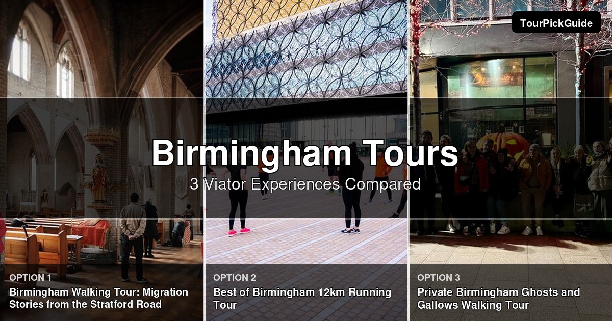 Birmingham tours – three Viator experiences compared