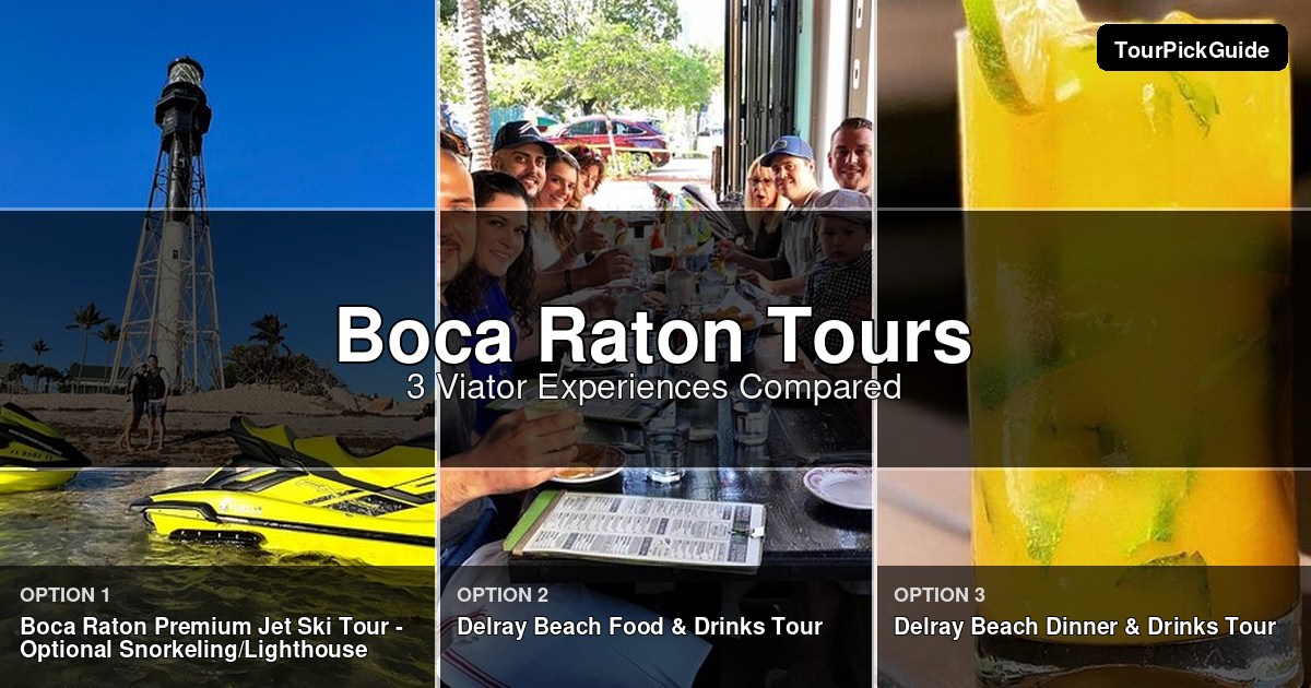 Boca Raton tours – three Viator experiences compared