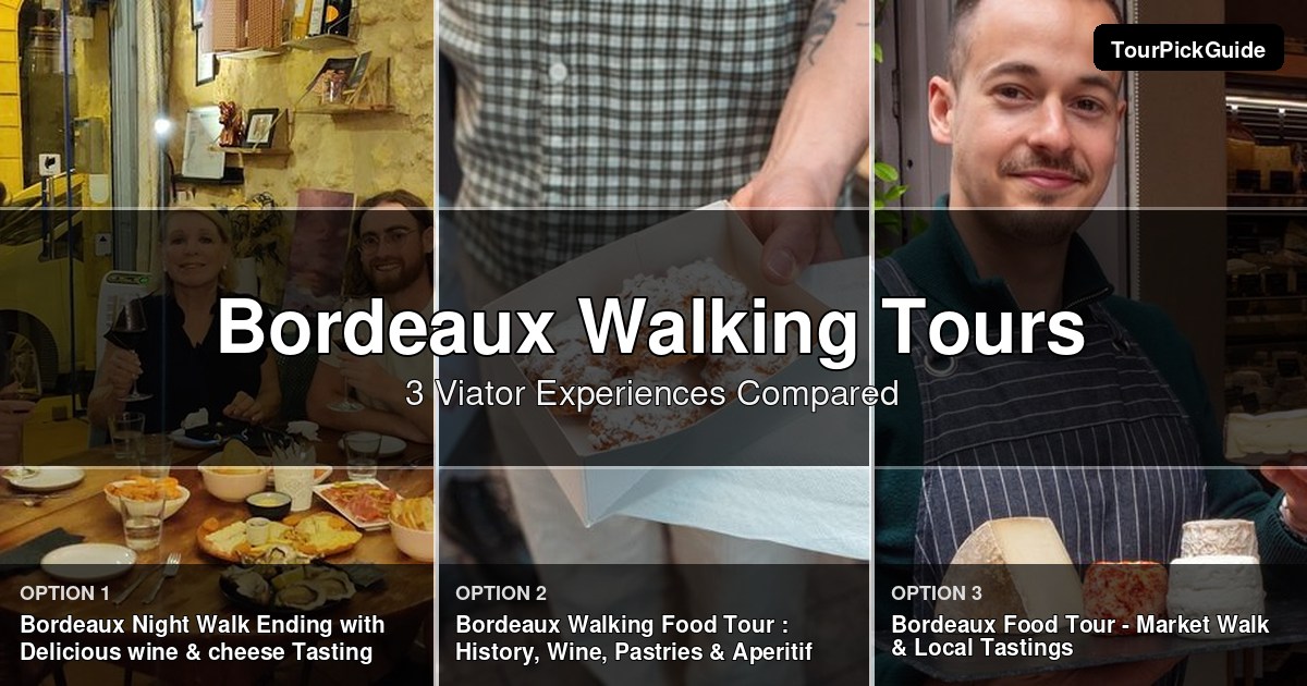 Bordeaux walking tours – three Viator experiences compared