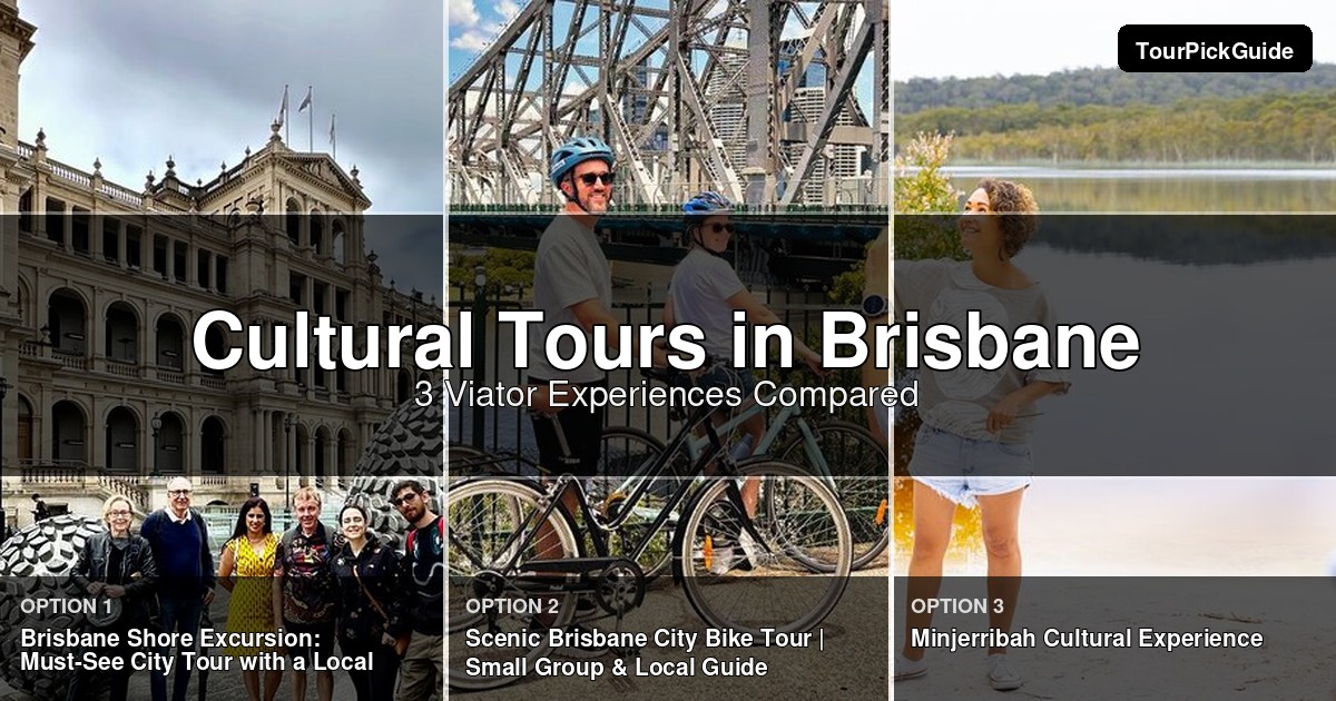 Brisbane cultural tours – three Viator experiences compared