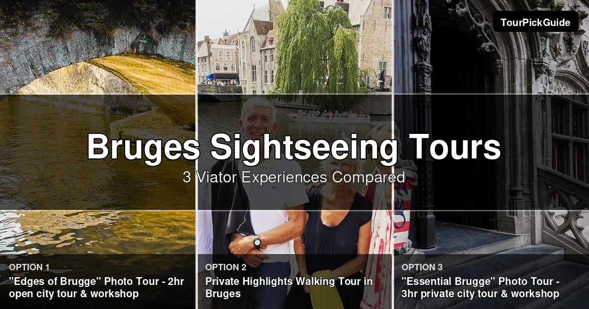 Bruges sightseeing tours – three Viator experiences compared