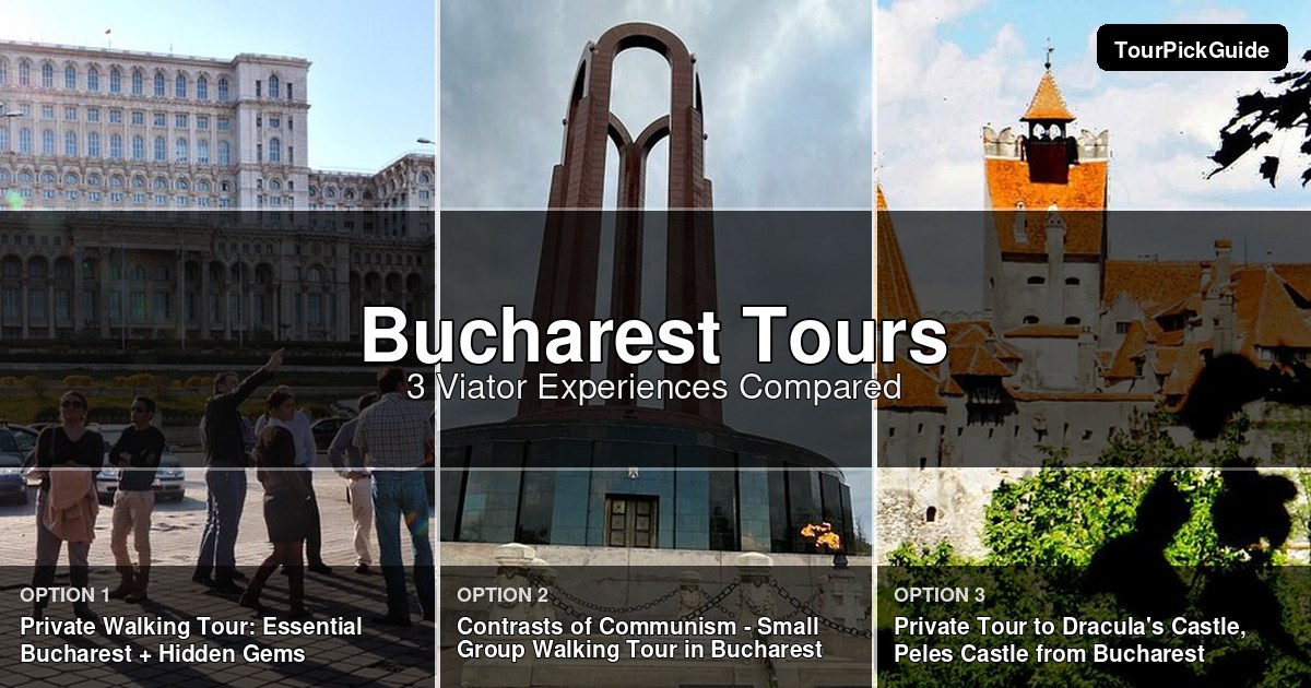 Bucharest tours – three Viator experiences compared