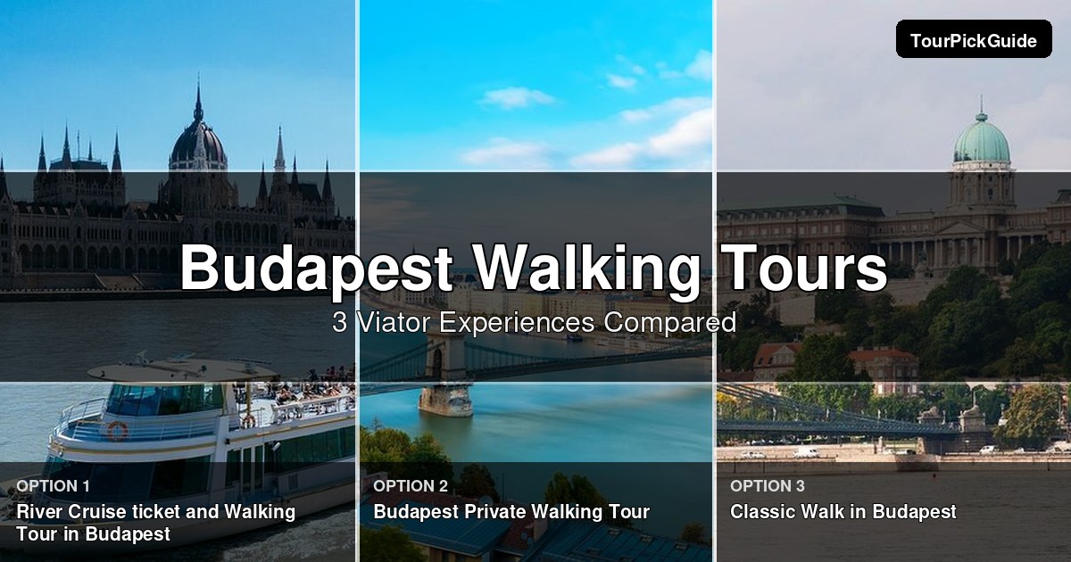 Budapest walking tours – three Viator experiences compared
