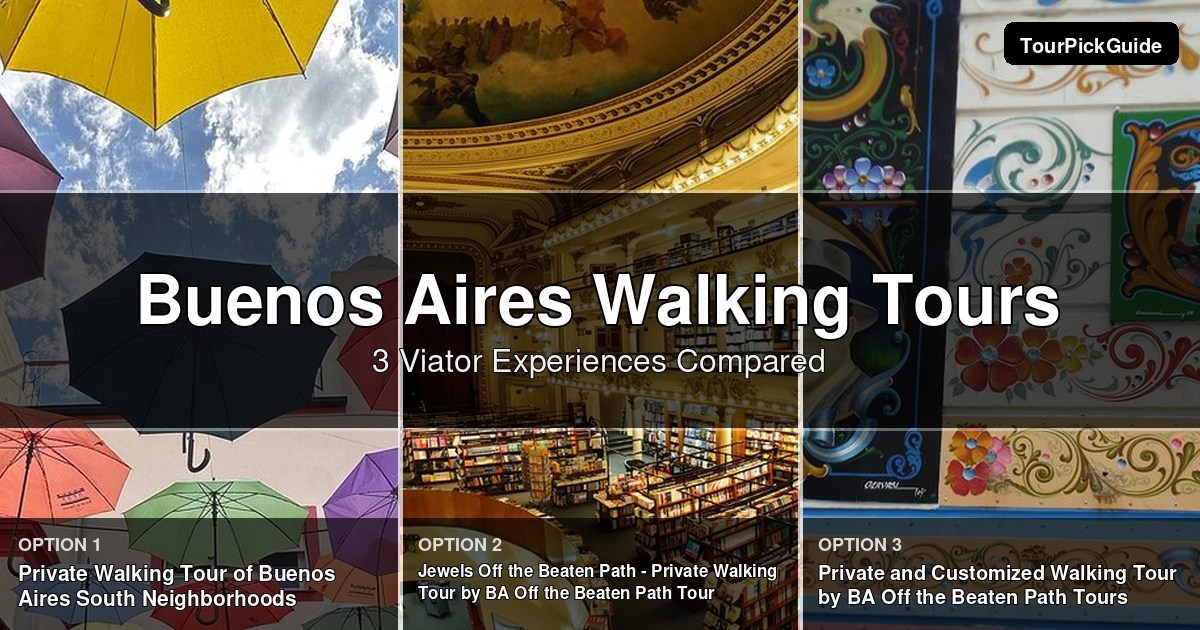 Buenos Aires walking tours – three Viator experiences compared