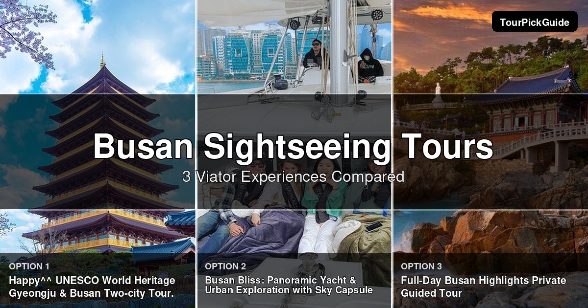 Busan sightseeing tours – three Viator experiences compared