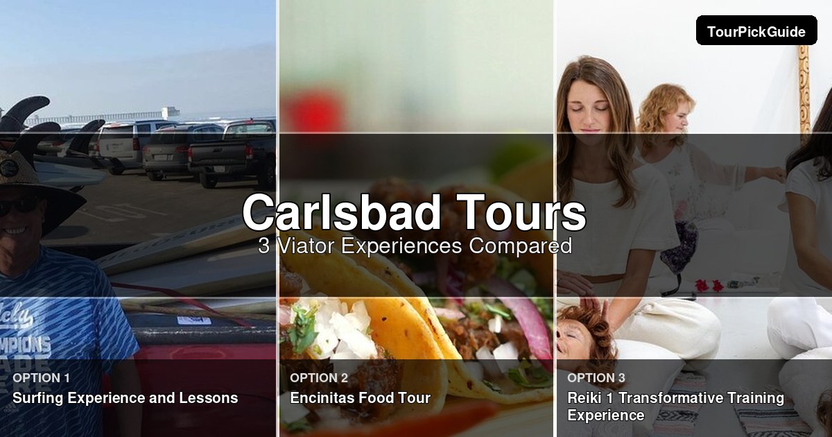 Carlsbad tours – three Viator experiences compared