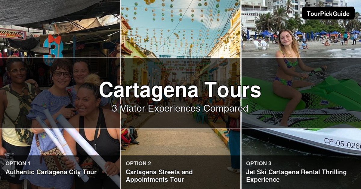 Cartagena tours – three Viator experiences compared