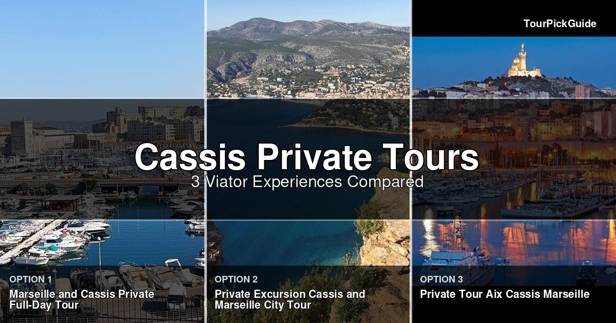 Cassis private tours – three Viator experiences compared