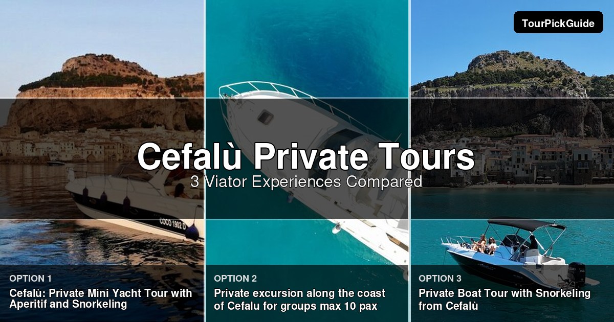 Cefalù private tours – three Viator experiences compared