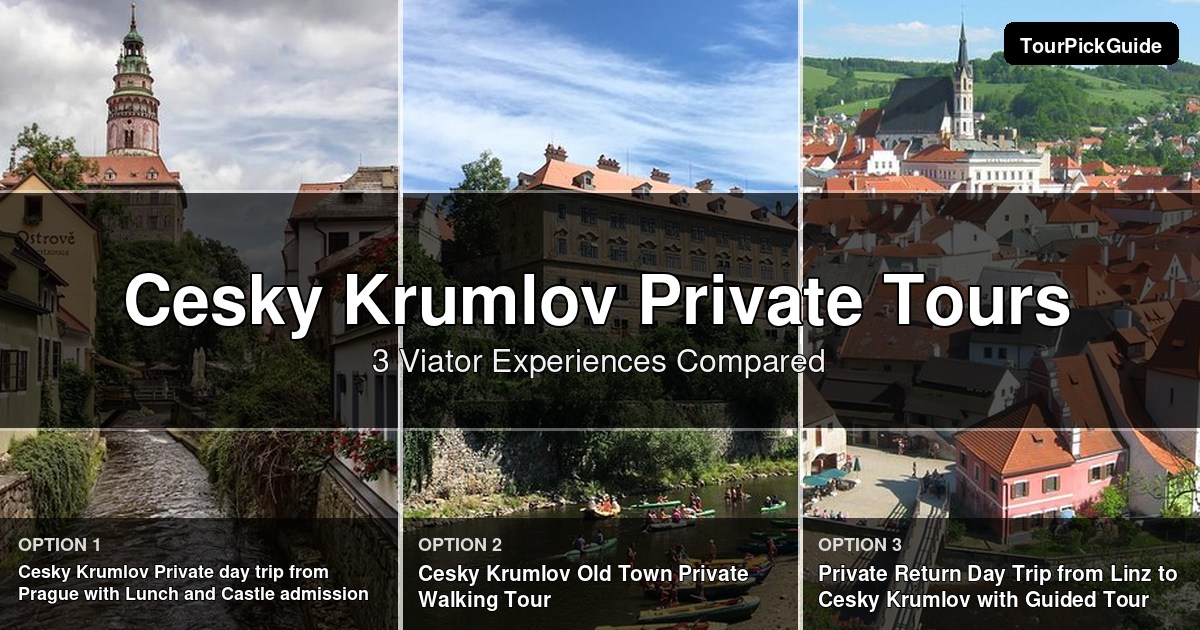 Cesky Krumlov private tours – three Viator experiences compared
