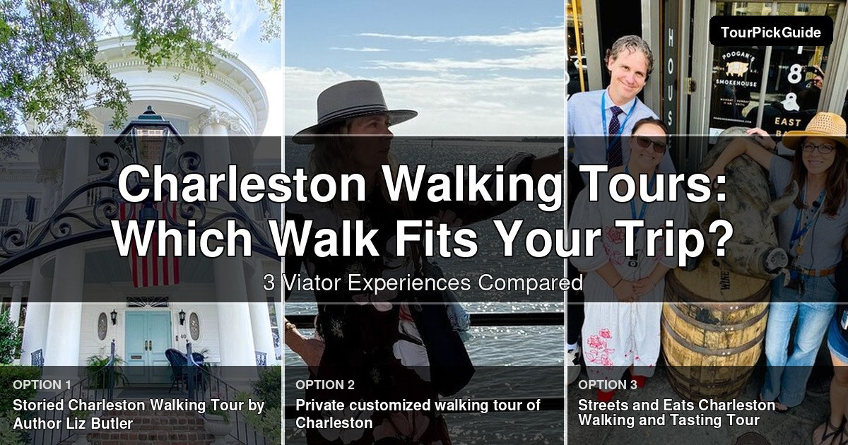 charleston walking tours – three Viator experiences compared