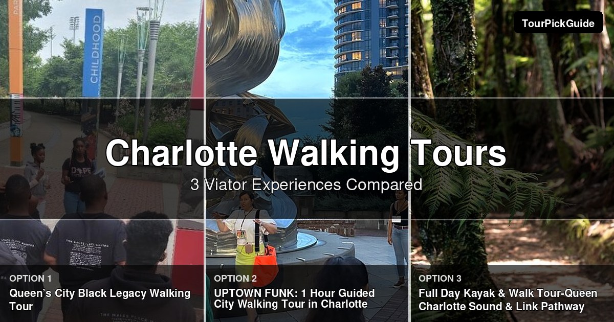 Charlotte walking tours – three Viator experiences compared