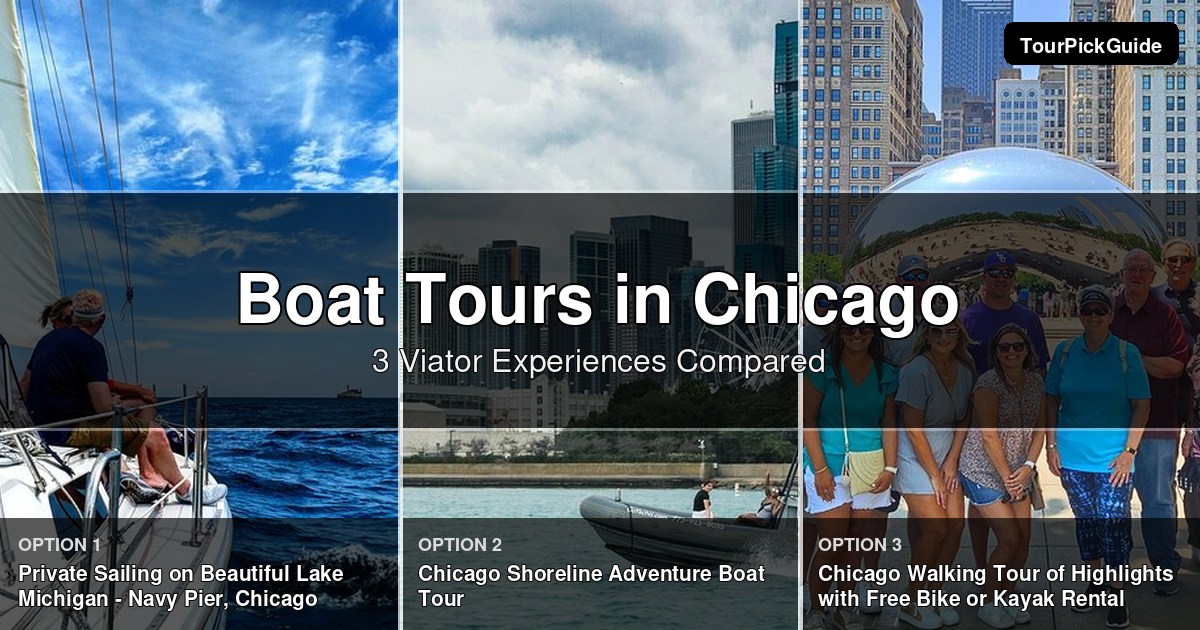 Chicago boat tours – three Viator experiences compared