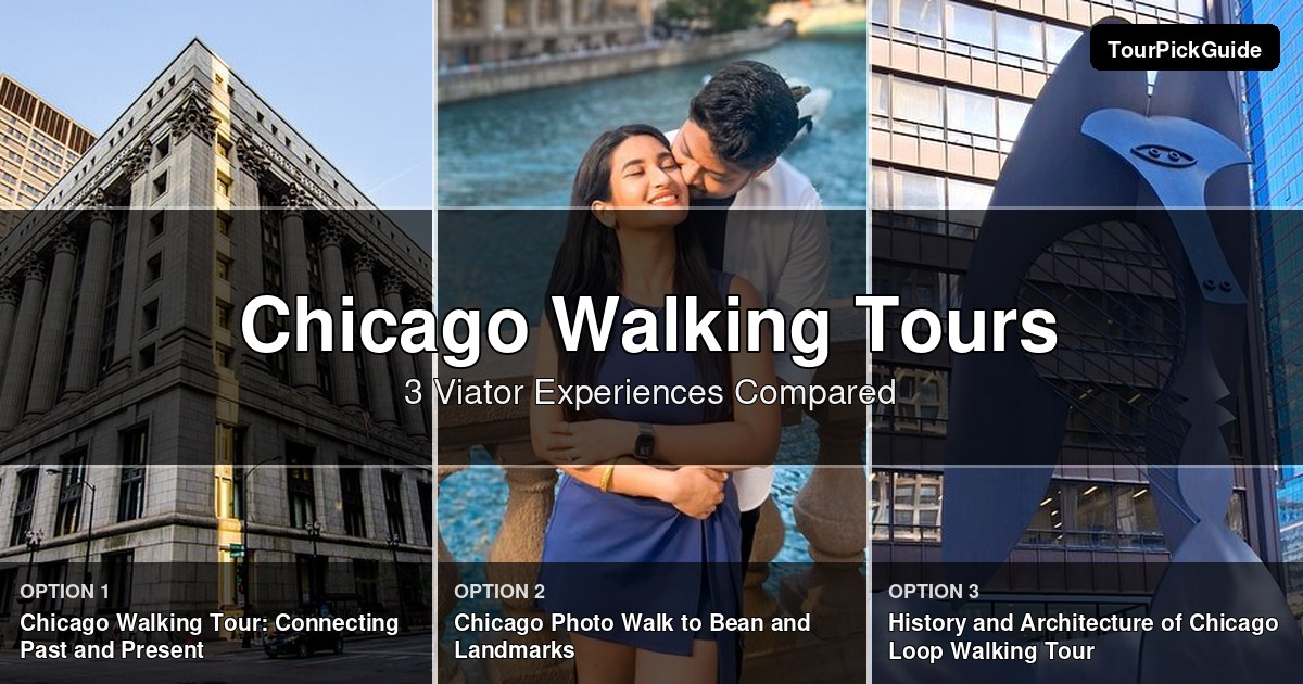 Chicago walking tours – three Viator experiences compared