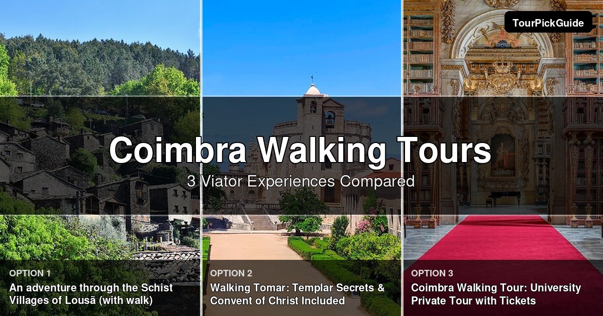 Coimbra walking tours – three Viator experiences compared