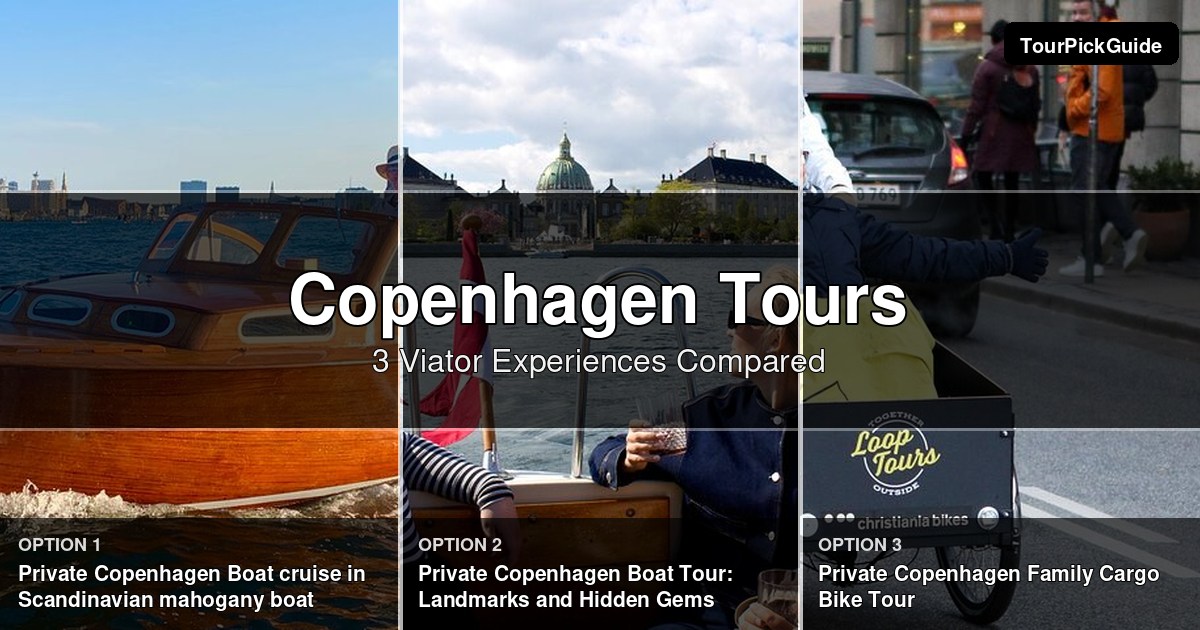 Copenhagen tours – three Viator experiences compared