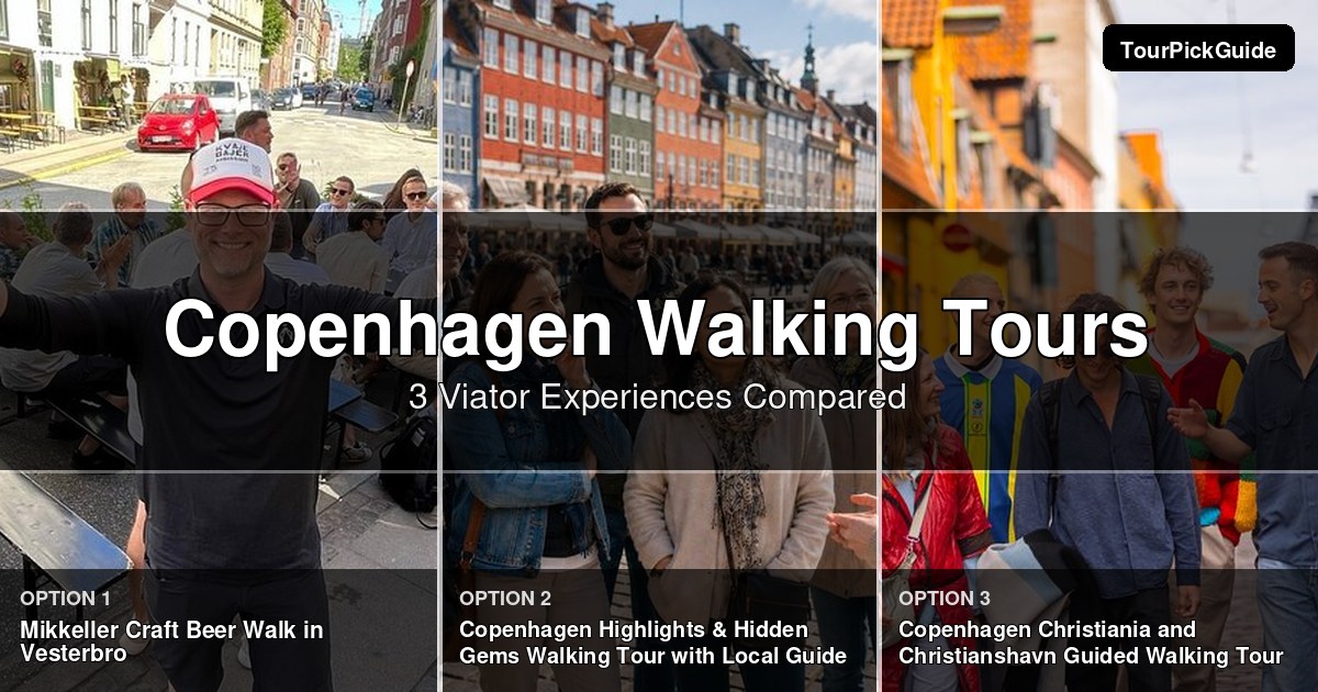 Copenhagen walking tours – three Viator experiences compared