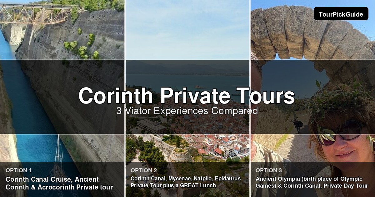 Corinth private tours – three Viator experiences compared
