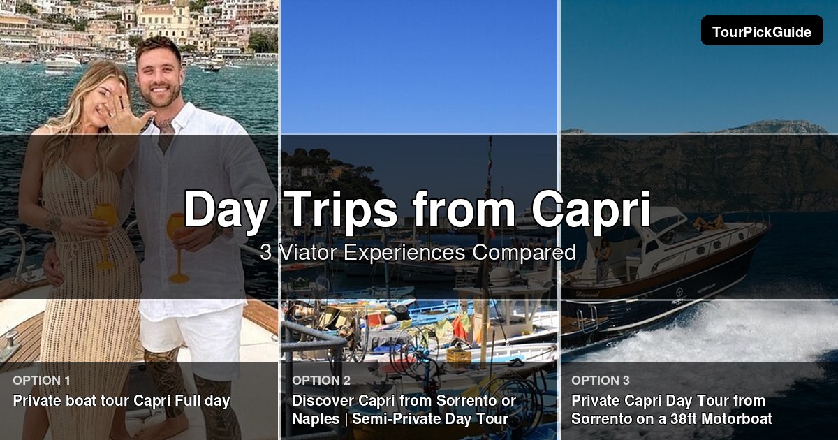 day trips from Capri – three Viator experiences compared