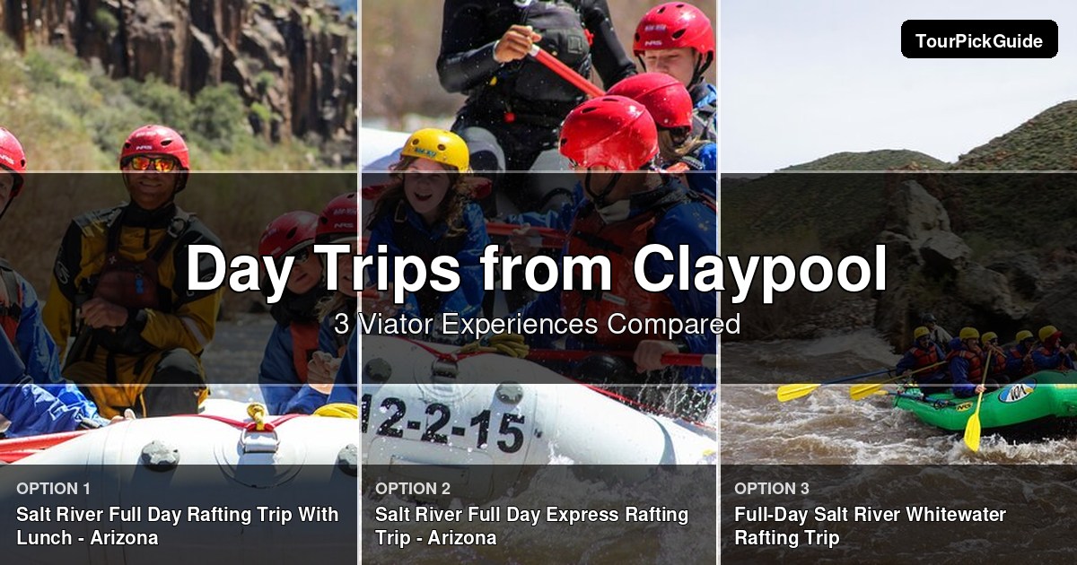 day trips from Claypool – three Viator experiences compared