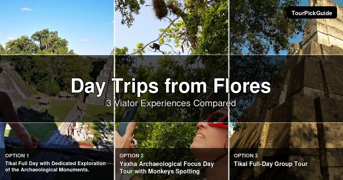 day trips from Flores – three Viator experiences compared