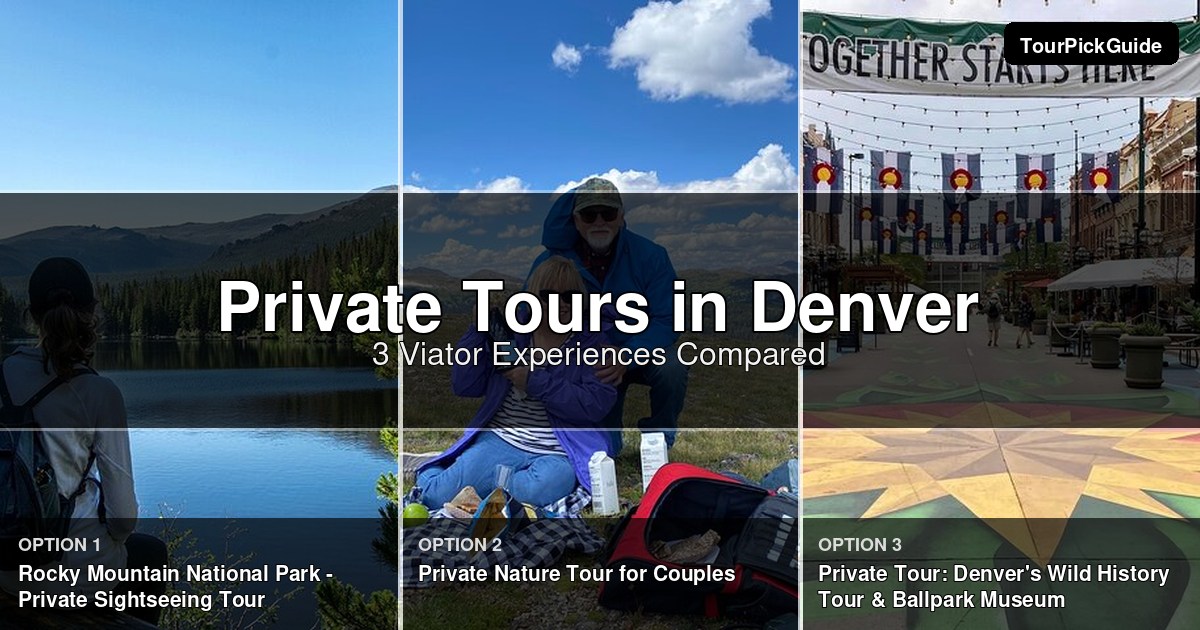 Denver private tours – three Viator experiences compared