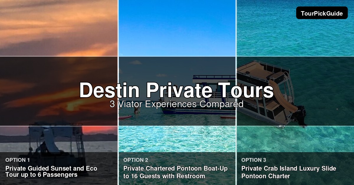 Destin private tours – three Viator experiences compared