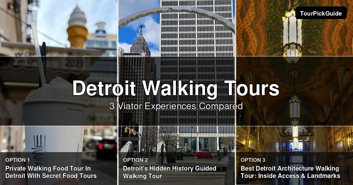 Detroit walking tours – three Viator experiences compared