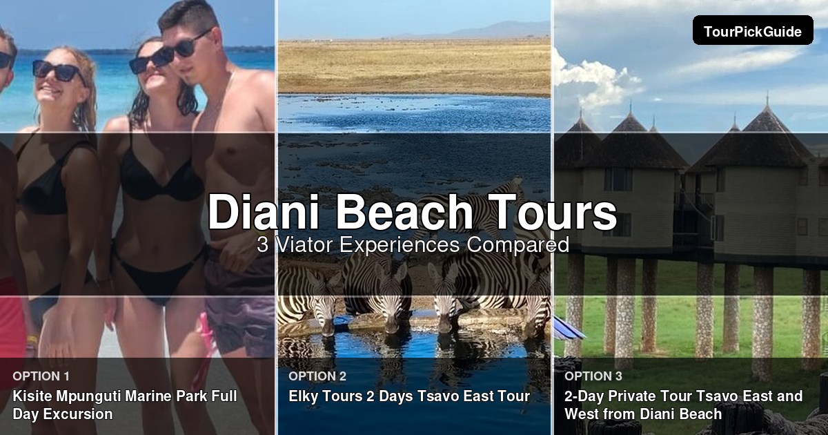 Diani Beach tours – three Viator experiences compared