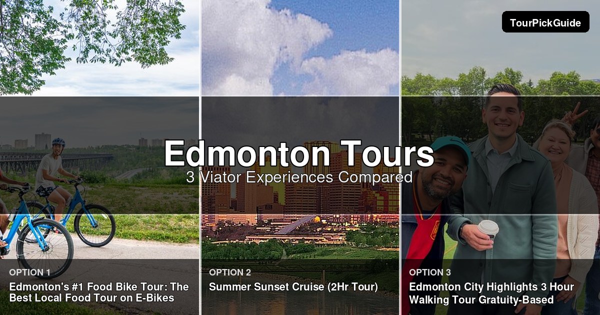 Edmonton tours – three Viator experiences compared