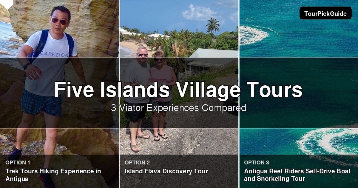 Five Islands Village tours – three Viator experiences compared