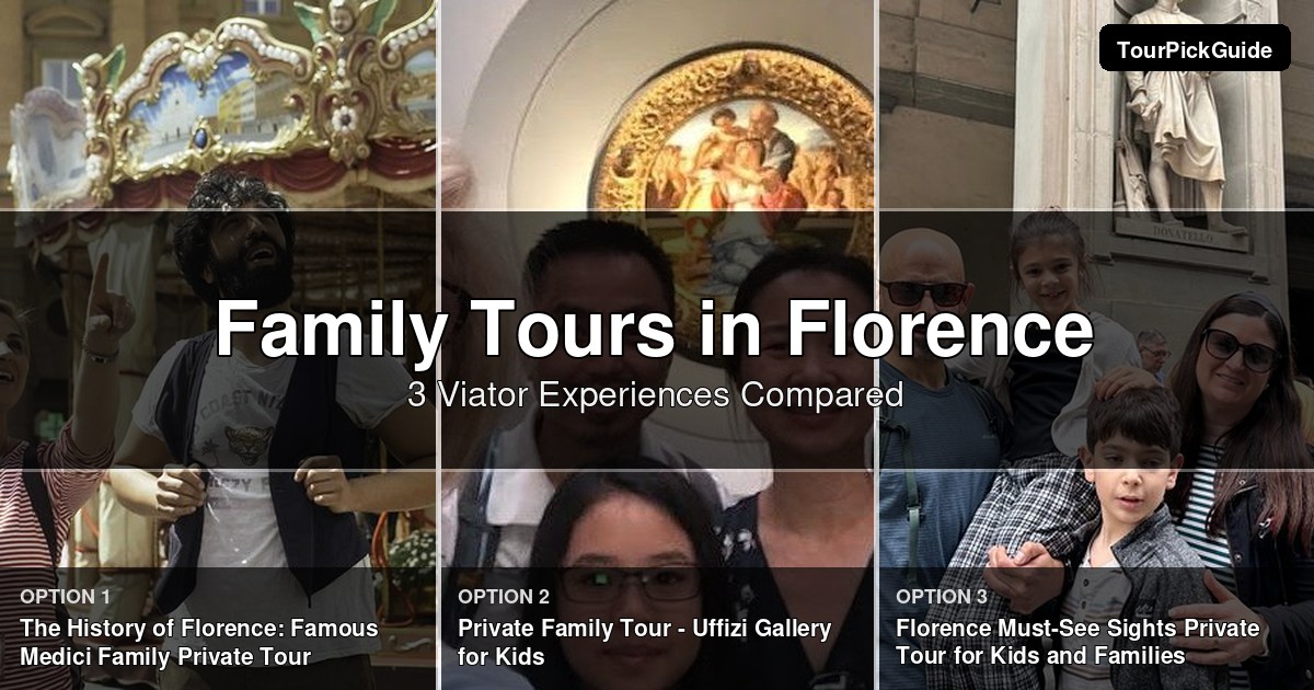 Florence family tours – three Viator experiences compared