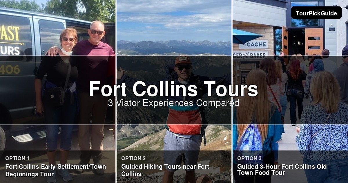 Fort Collins tours – three Viator experiences compared