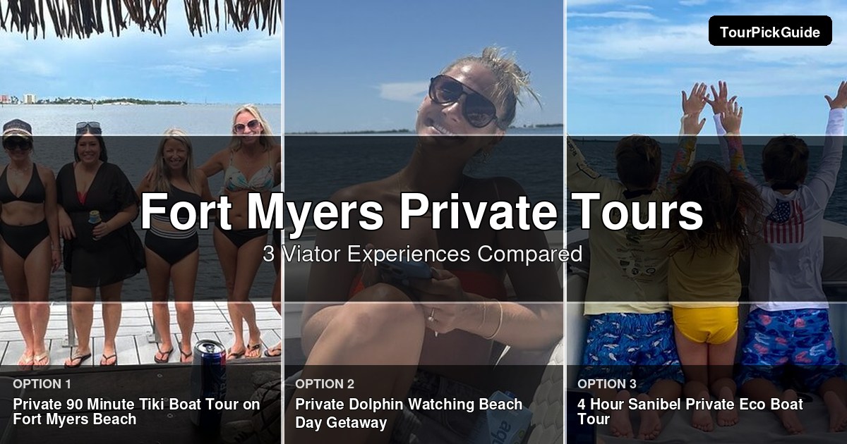 Fort Myers private tours – three Viator experiences compared