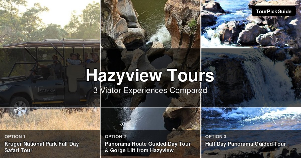 Hazyview tours – three Viator experiences compared