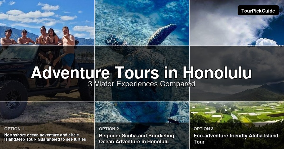 Honolulu adventure tours – three Viator experiences compared