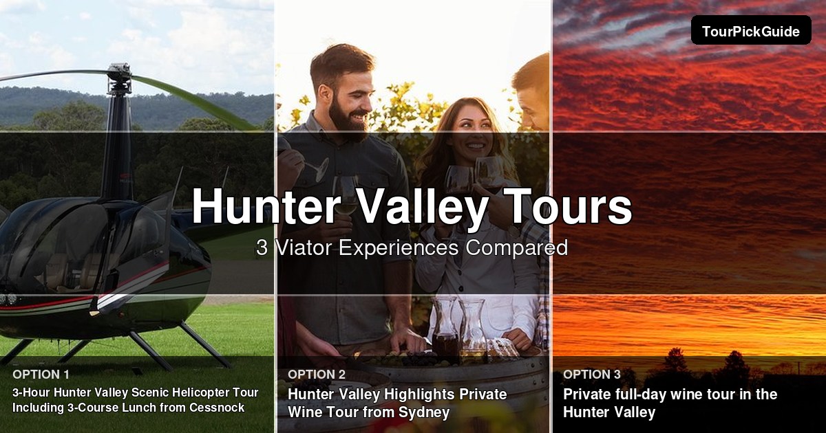 Hunter Valley tours – three Viator experiences compared