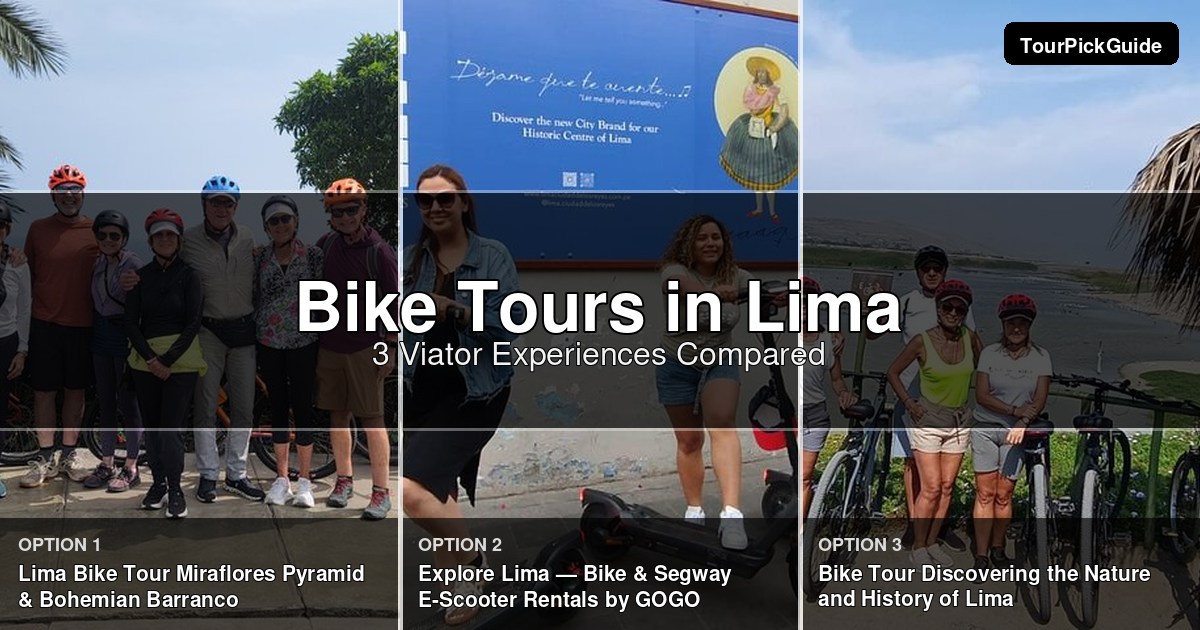 Lima bike tours – three Viator experiences compared