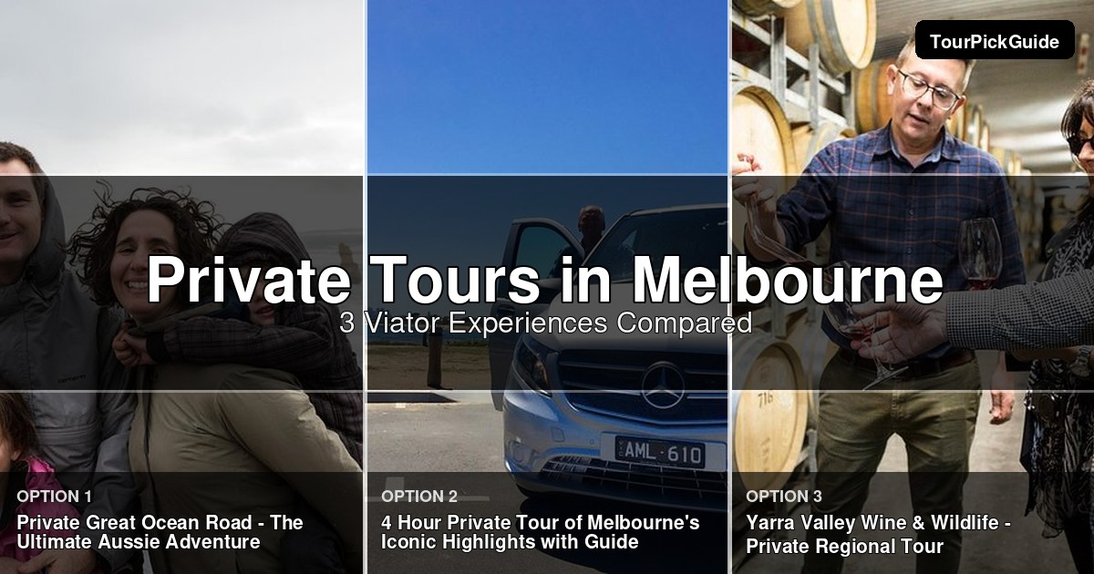 Melbourne private tours – three Viator experiences compared